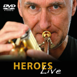 Heroes-Live-Uli-Beckerhoff-DVD-Cover-Website.jpg