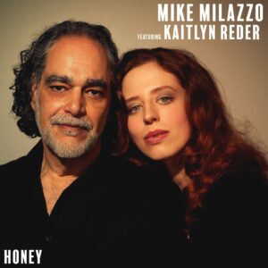 Mike Milazzo - Honey 2