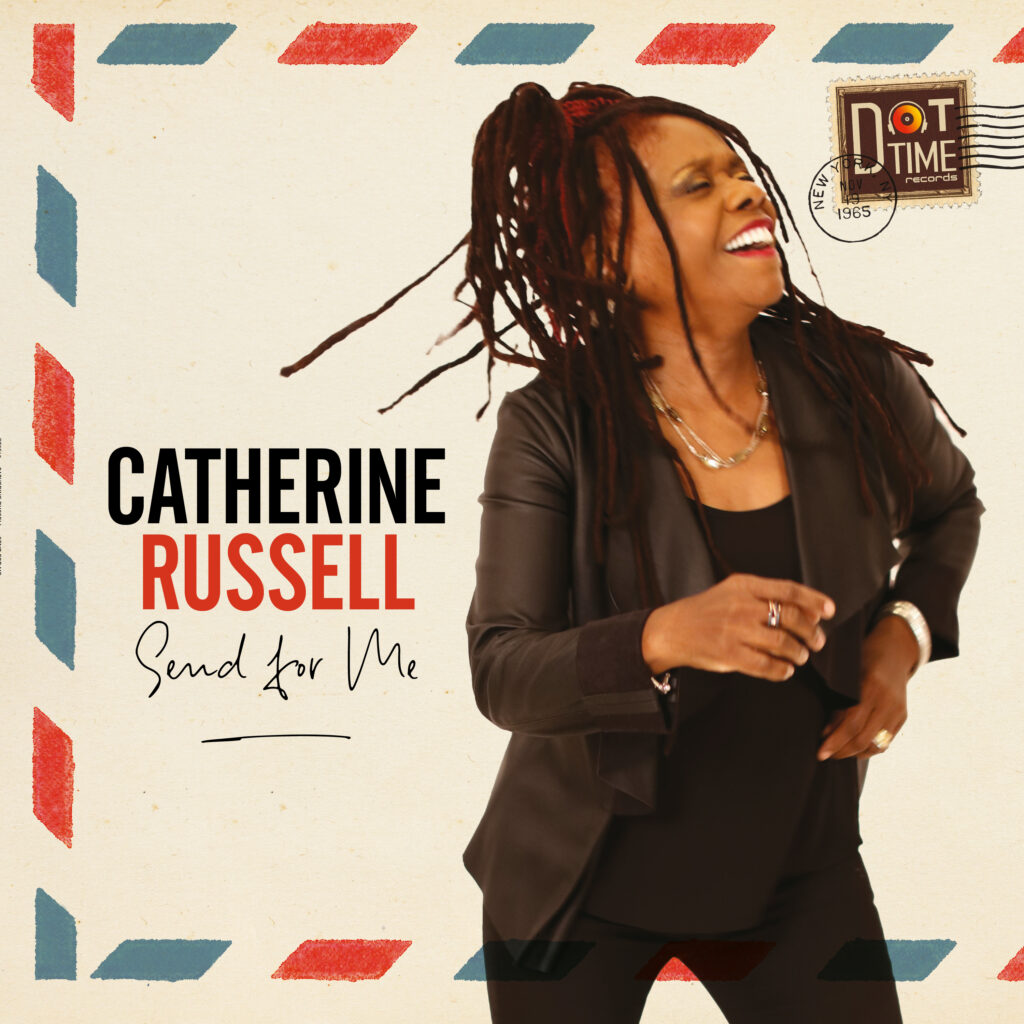 Catherine Russell: Send For Me – Dot Time Records