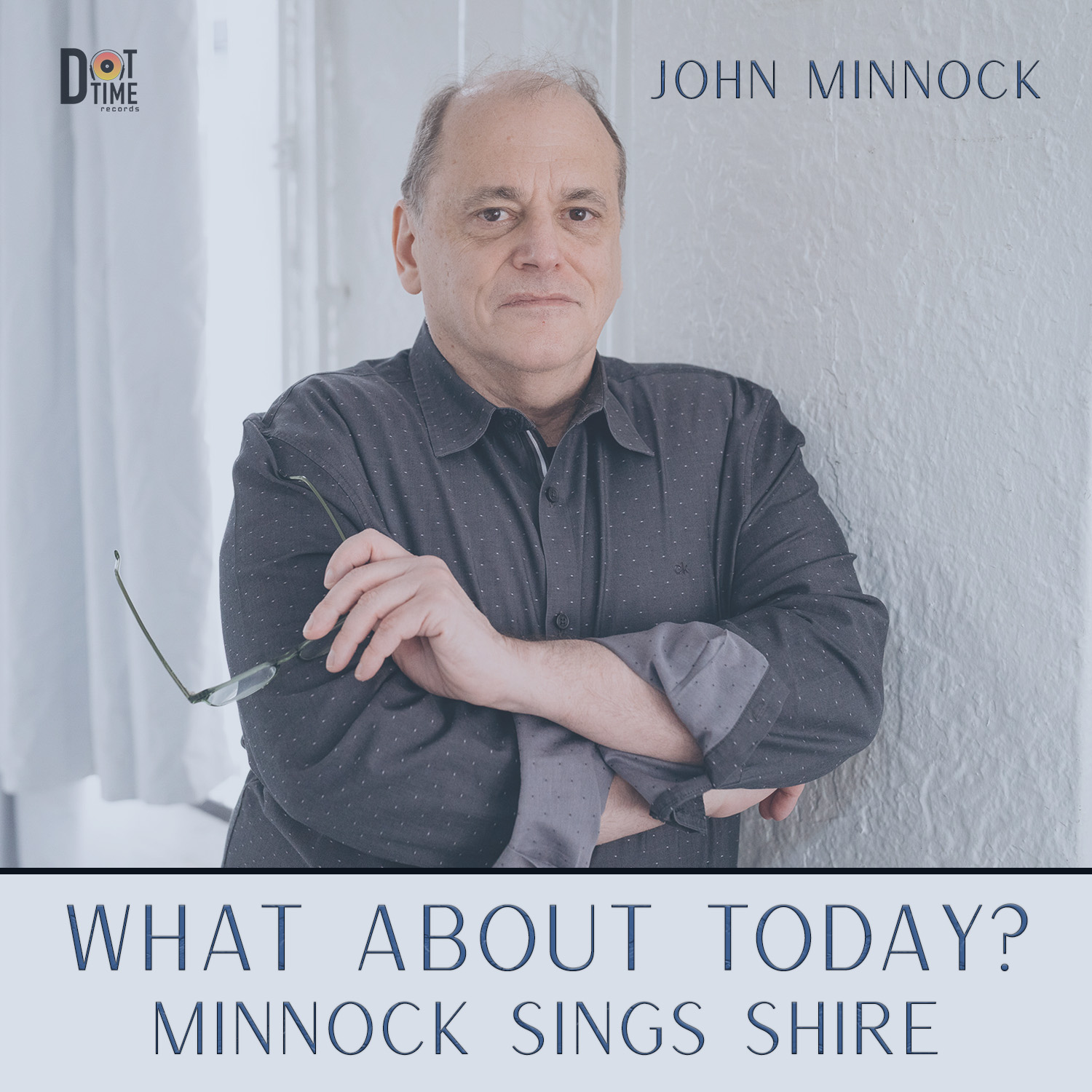 John Minnock - What About Today Cover 1500x1500
